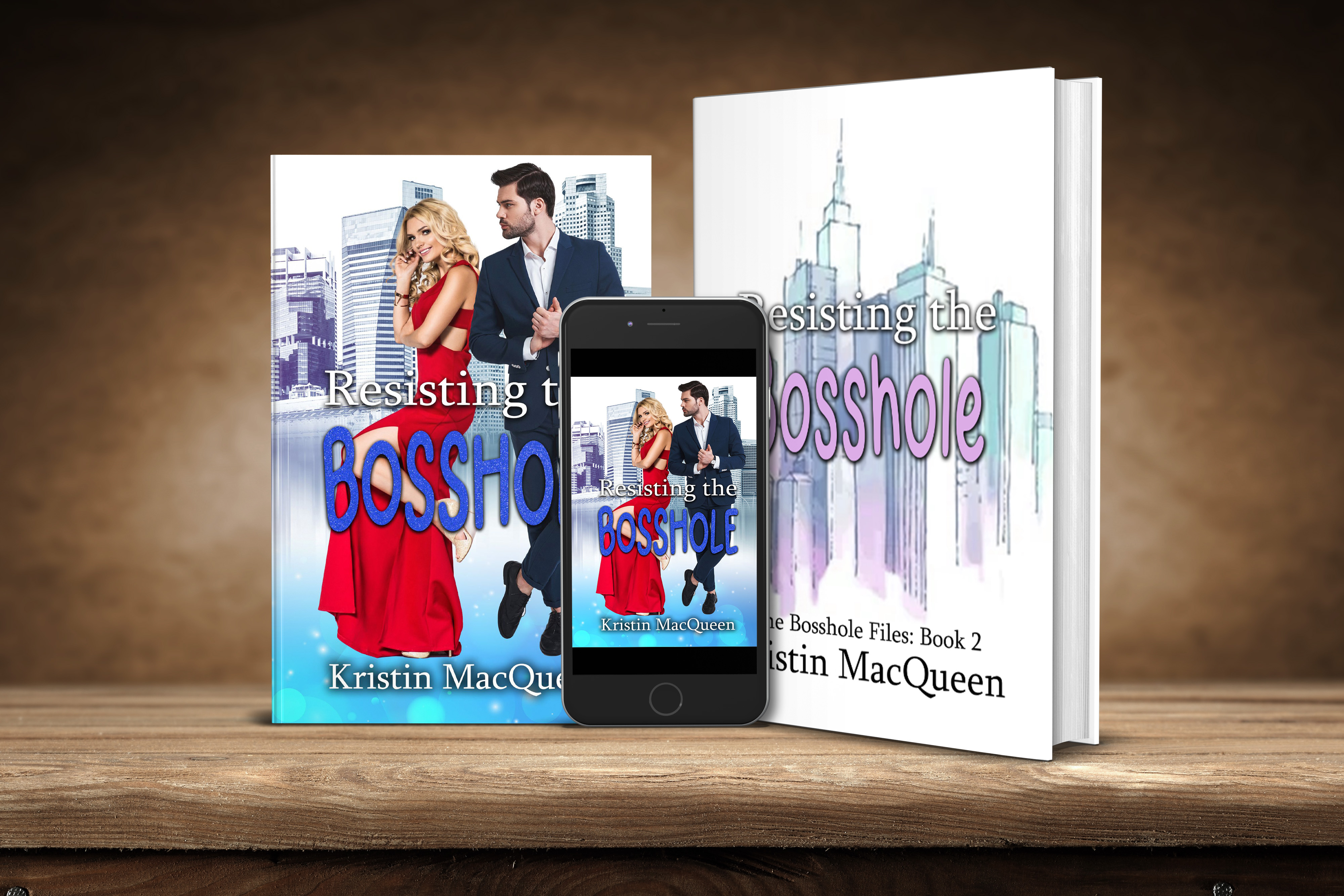 Ebook, Paperback, and Hardback covers of Resisting the Bosshole