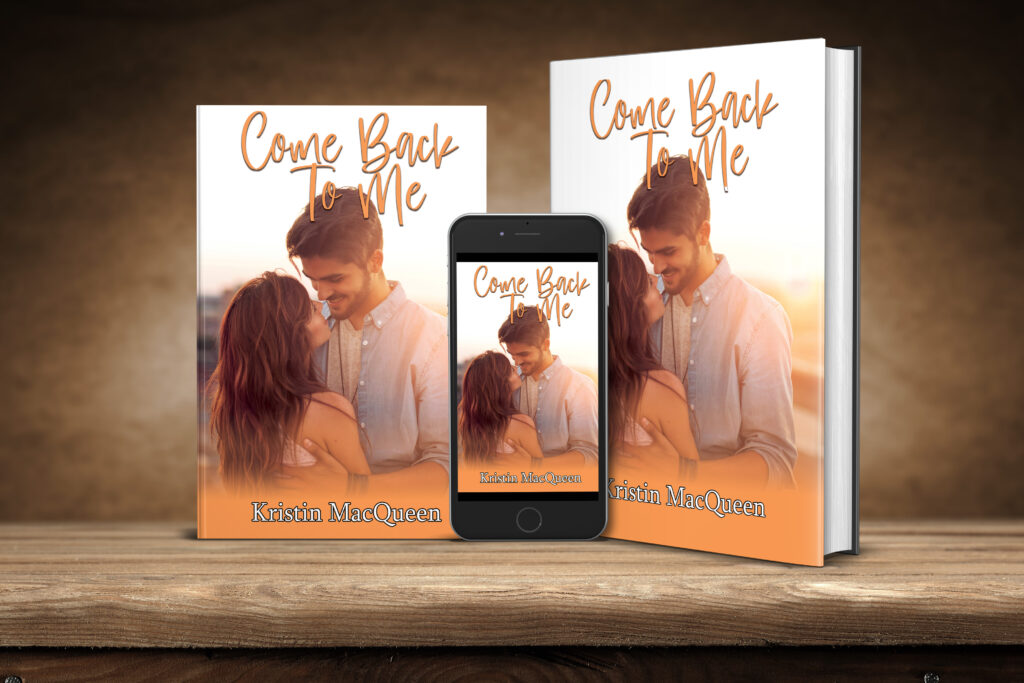 Ebook, Paperback, and Hardback covers of Come Back to Me